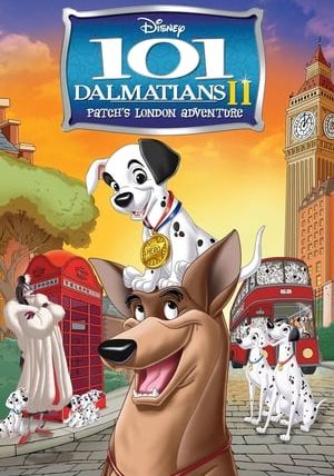 101 DALMATIANS II: PATCH’S LONDON ADVENTURE                ทรามวัยกับไอ้ด่าง 2 เส้นทางตะลุยลอนดอน                2002