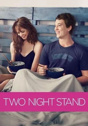 Two Night Stand                รักเธอข้ามคืน ตลอดไป                2014